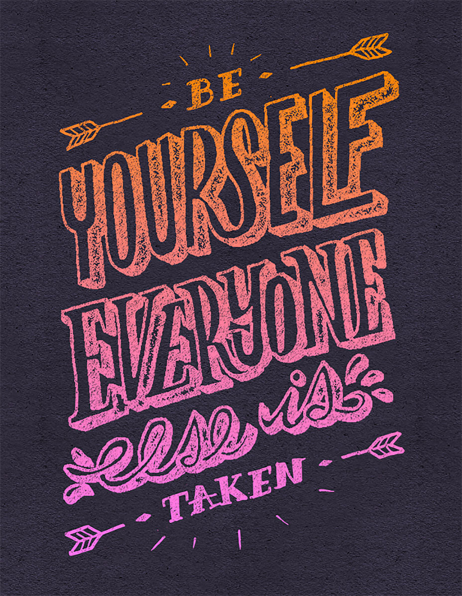 Be Yourself - Insipiration Quotes