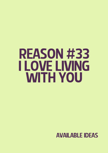 52 Reasons To Love You - 33