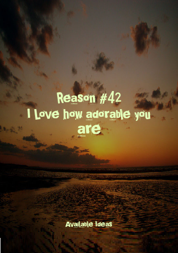 52 Reasons To Love You - 42