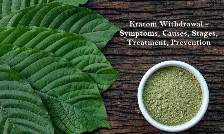 Does Kratom Addiction Cause any Withdrawal Symptoms when stopped