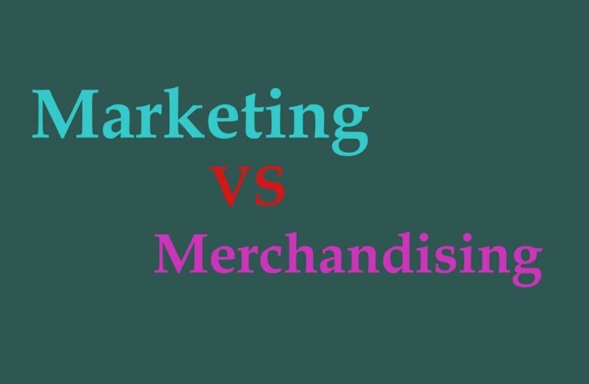 Significance of Marketing and Merchandising - Available Ideas